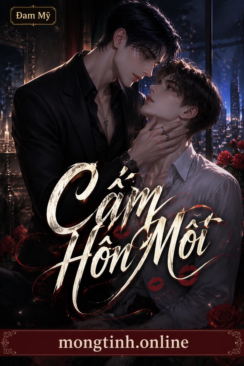 Cấm Hôn Môi