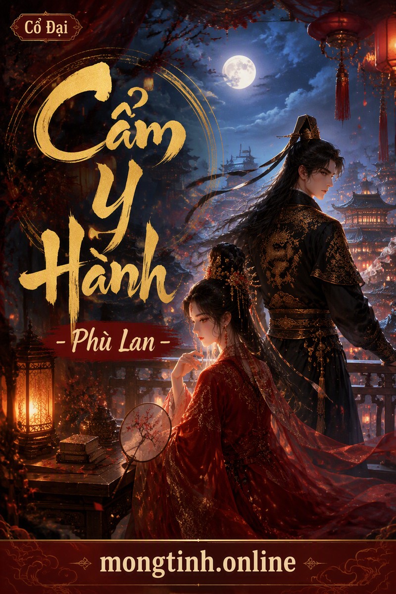 Cẩm Y Hành - Phù Lan
