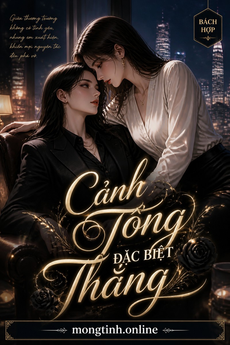 Cảnh Tổng Đặc Biệt Thẳng