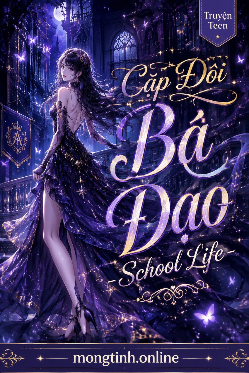 Cặp Đôi Bá Đạo - School Life