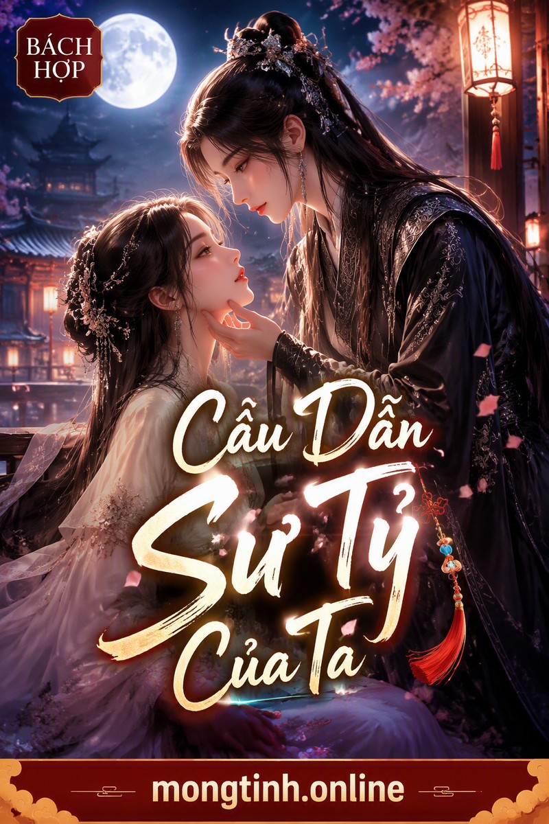 Câu Dẫn Sư Tỷ Của Ta