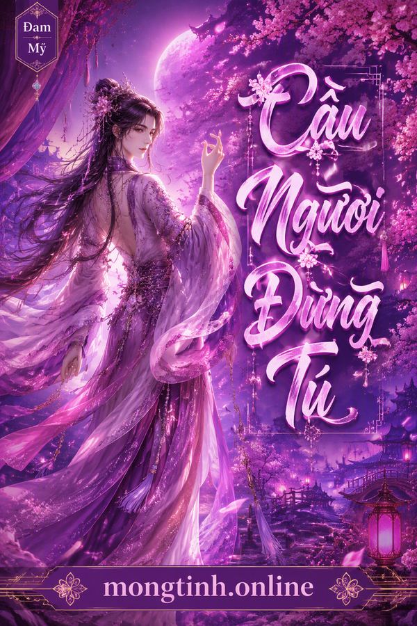 Cầu Ngươi Đừng Tú