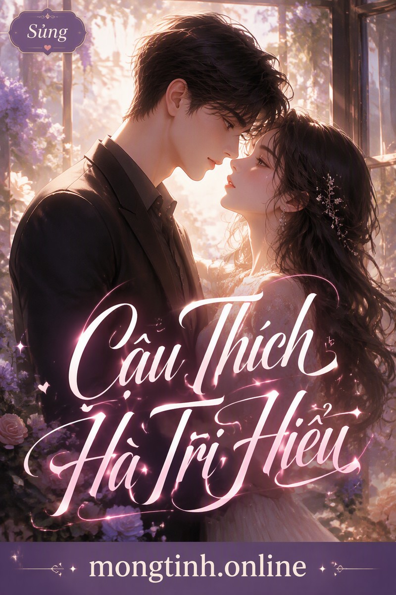Cậu Thích Hà Tri Hiểu
