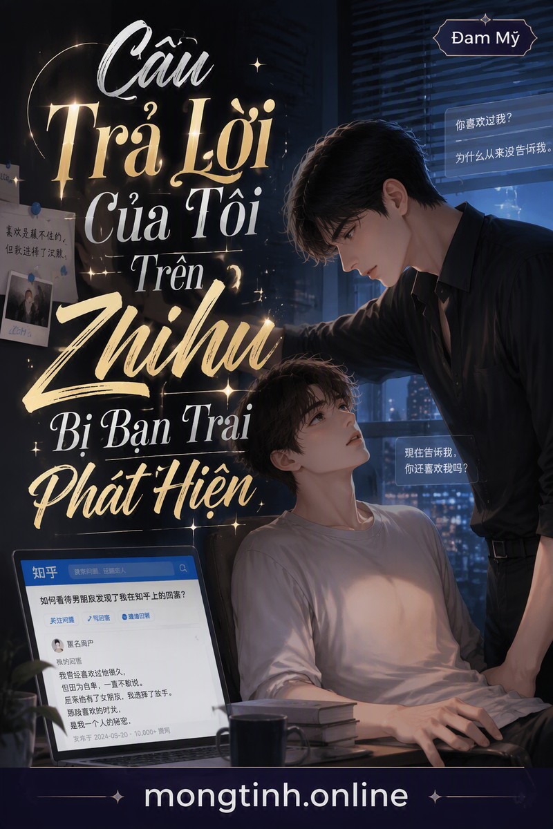 Câu Trả Lời Của Tôi Trên Zhihu Bị Bạn Trai Phát Hiện