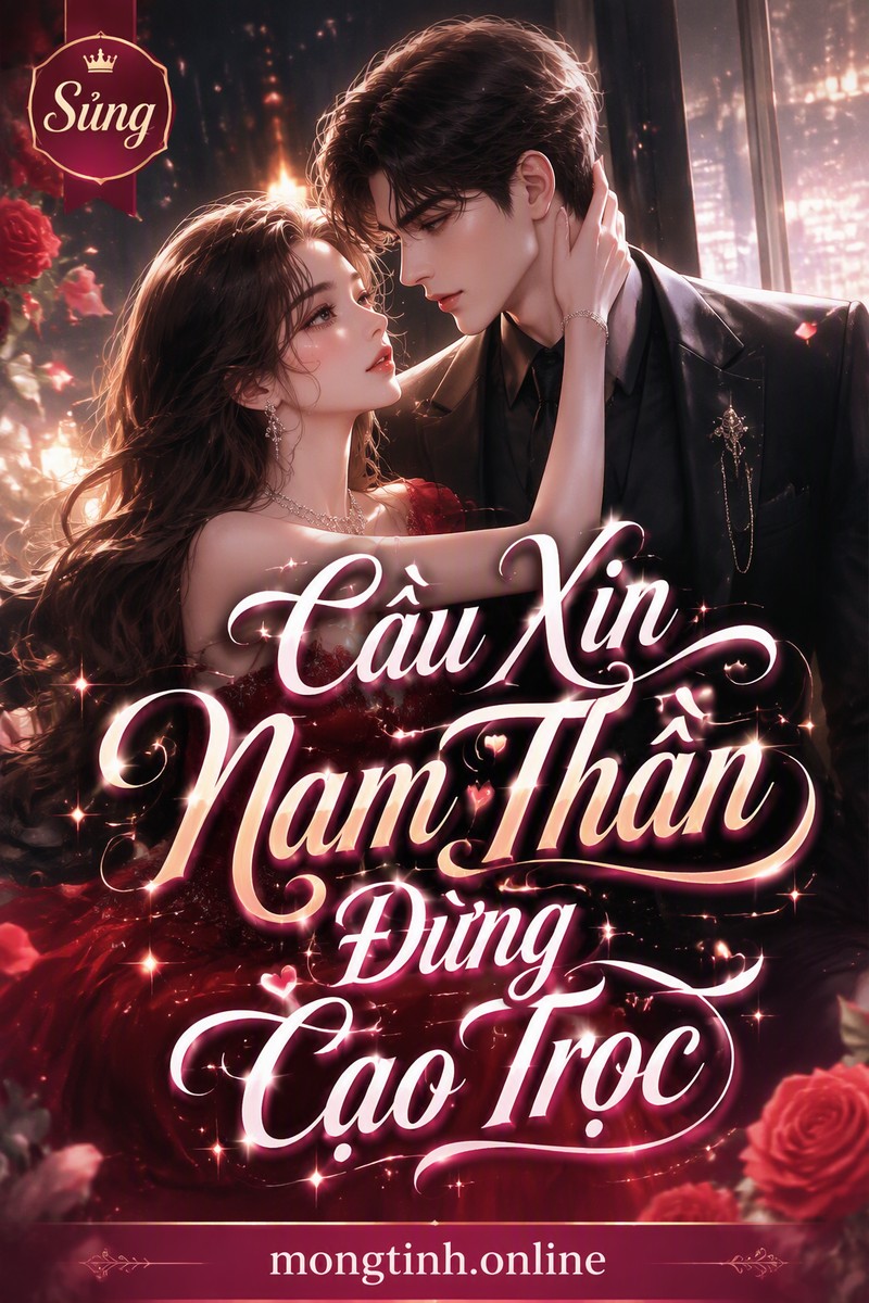 Cầu Xin Nam Thần Đừng Cạo Trọc