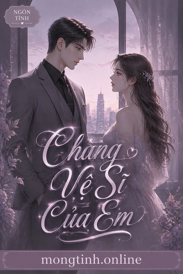 Chàng Vệ Sĩ Của Em