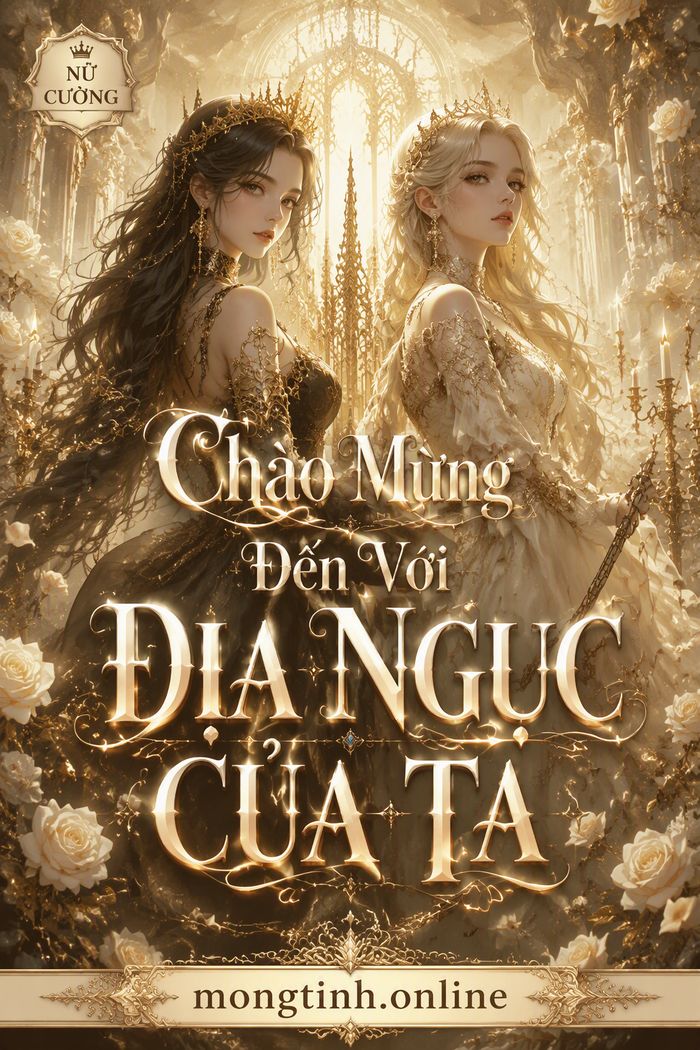 Chào Mừng Đến Với Địa Ngục Của Ta