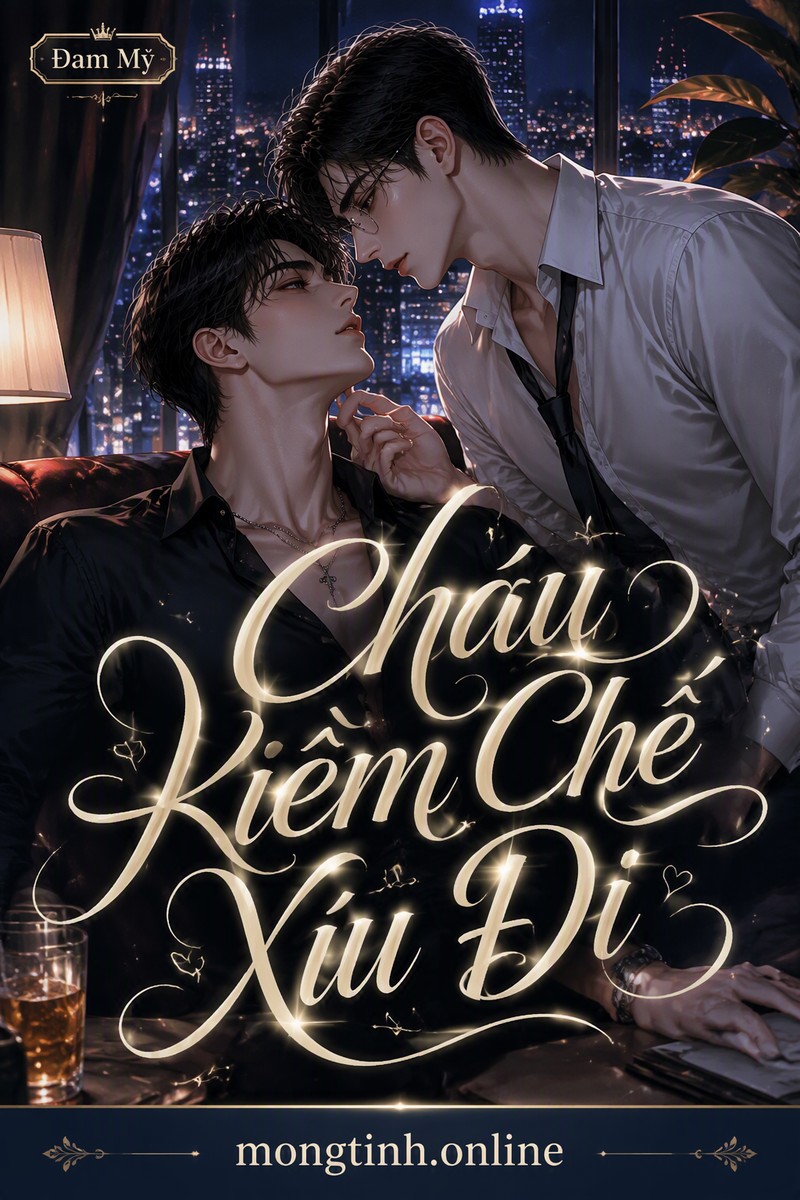 Cháu Kiềm Chế Xíu Đi