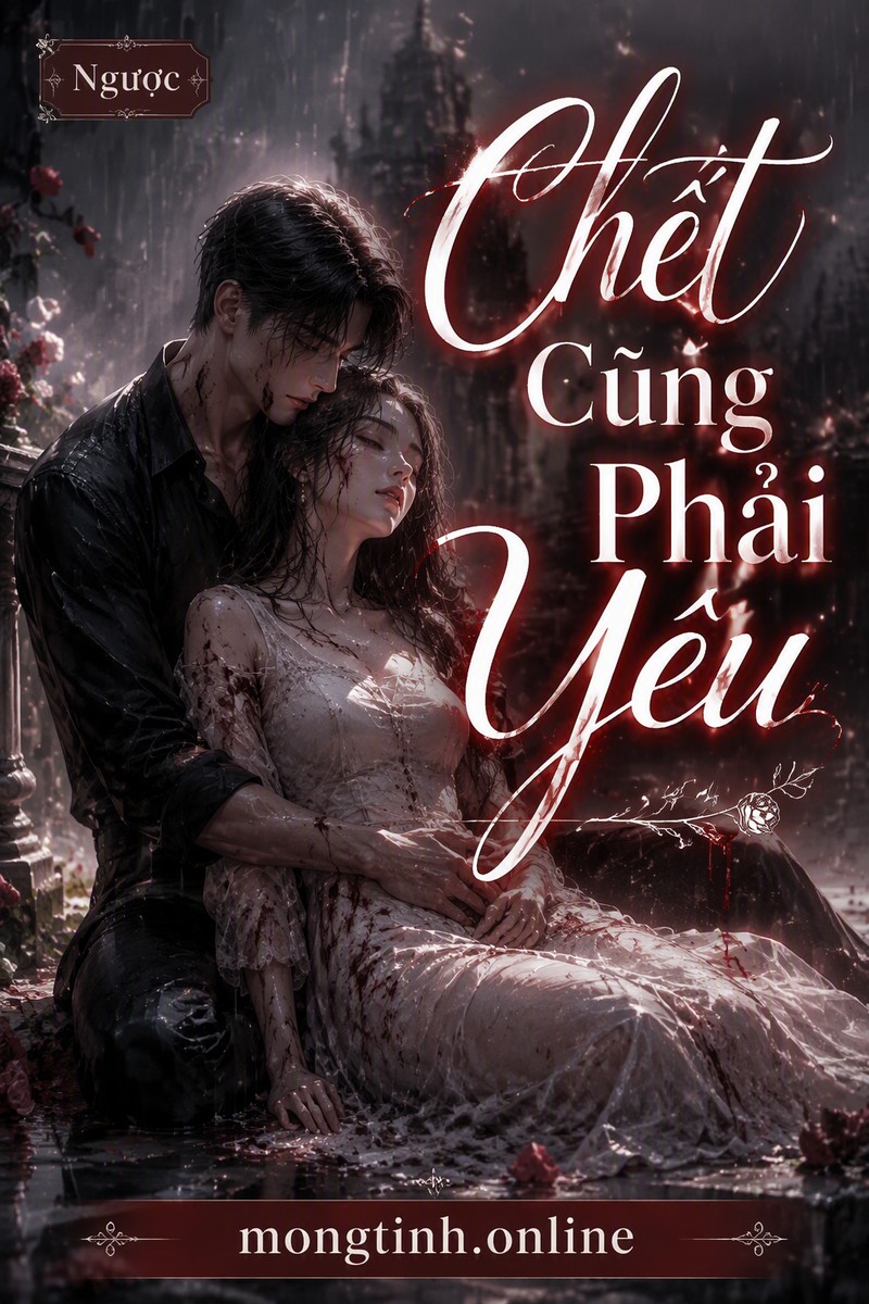 Chết Cũng Phải Yêu