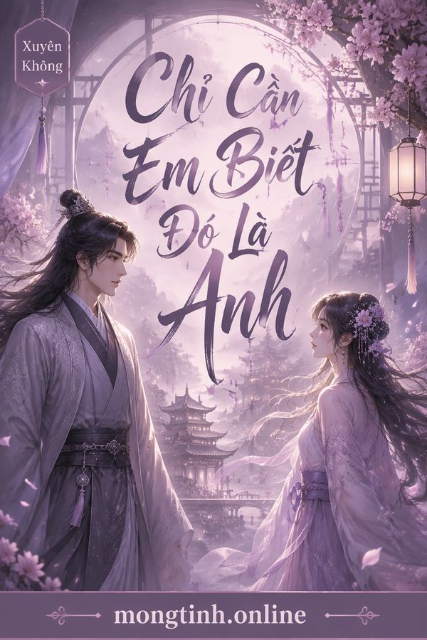 Chỉ Cần Em Biết Đó Là Anh