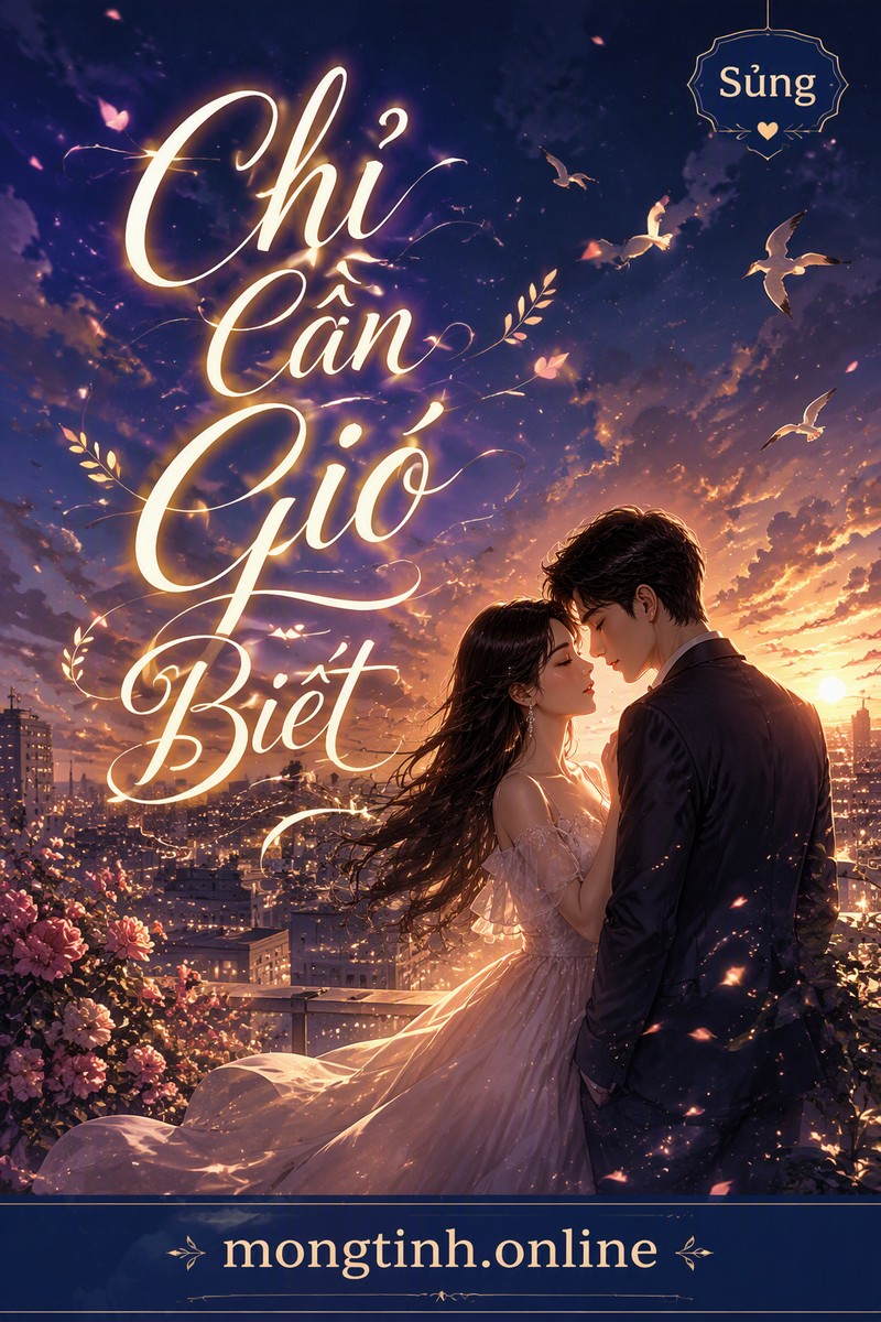 Chỉ Cần Gió Biết