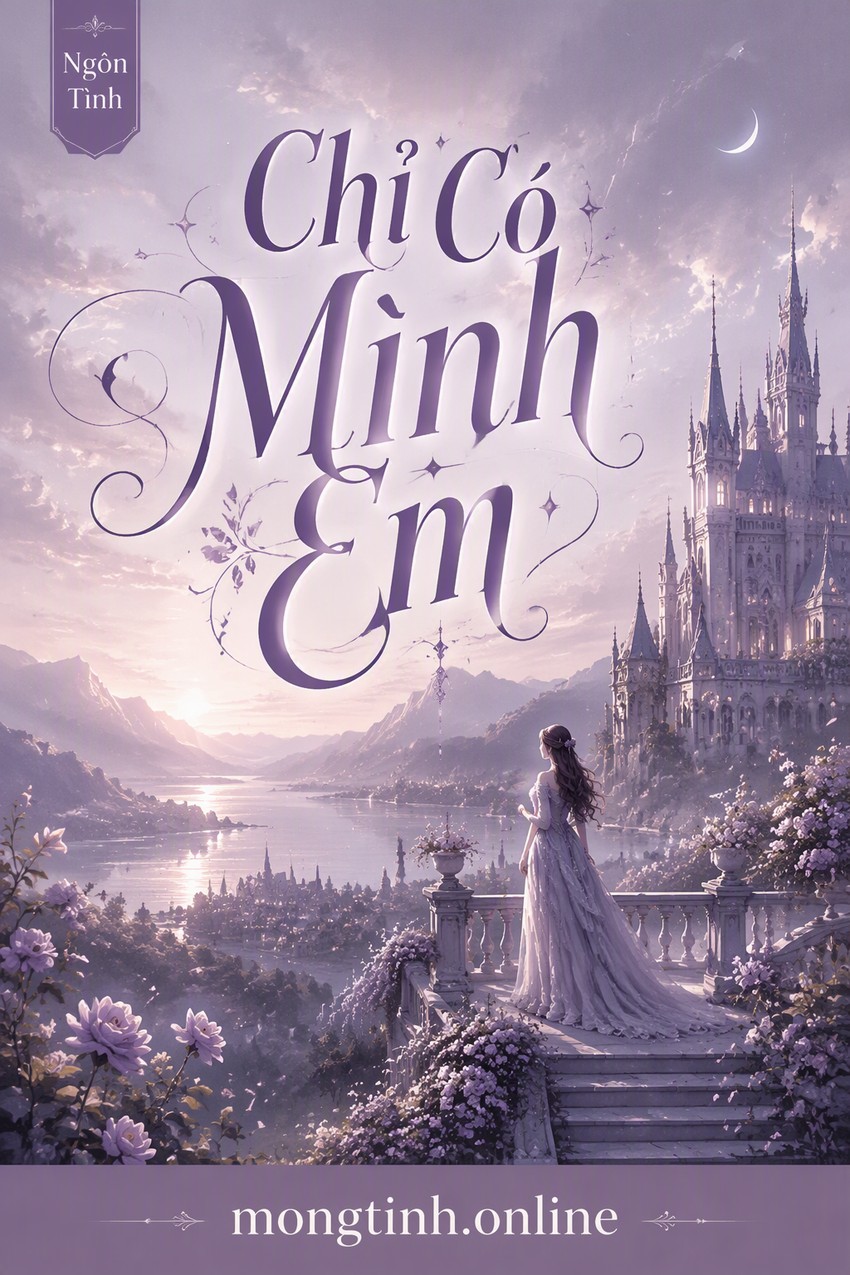Chỉ Có Mình Em