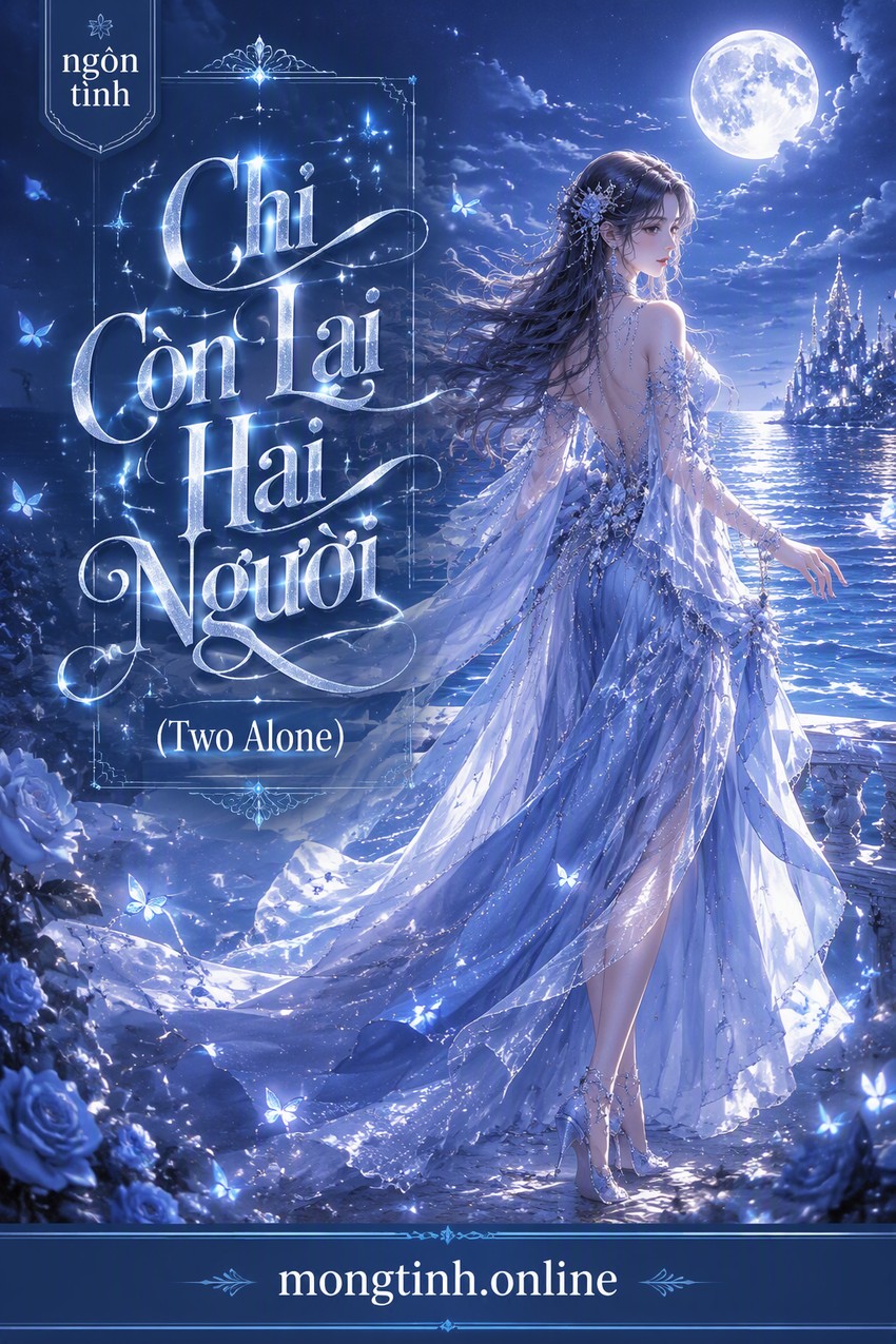 Chỉ Còn Lại Hai Người (Two Alone)