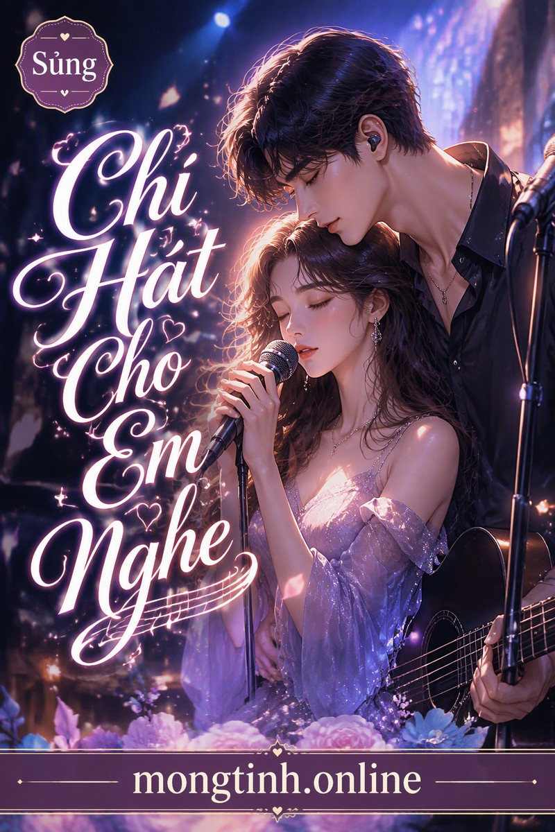 Chỉ Hát Cho Em Nghe