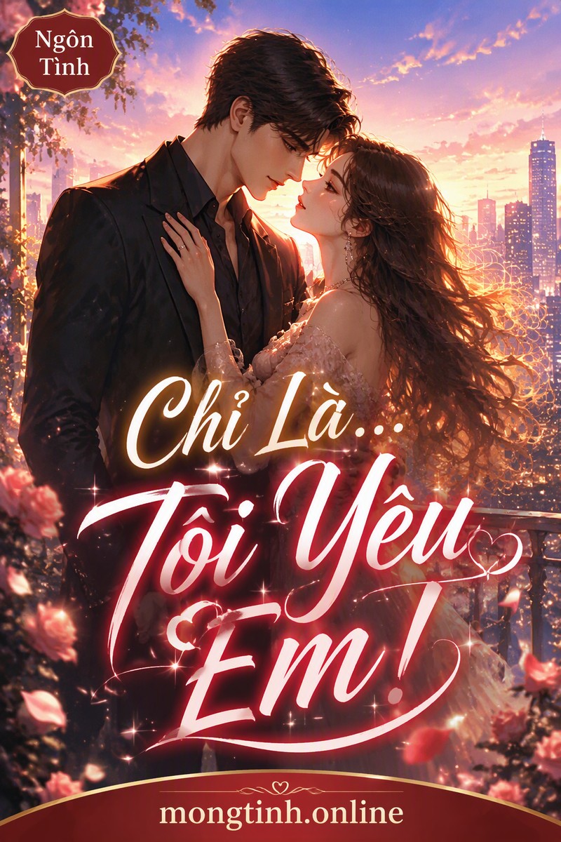 Chỉ Là... Tôi Yêu Em!