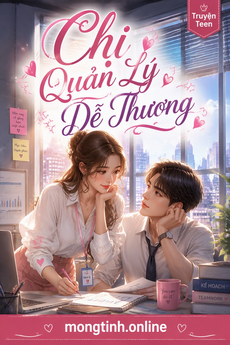 Chị Quản Lý Dễ Thương