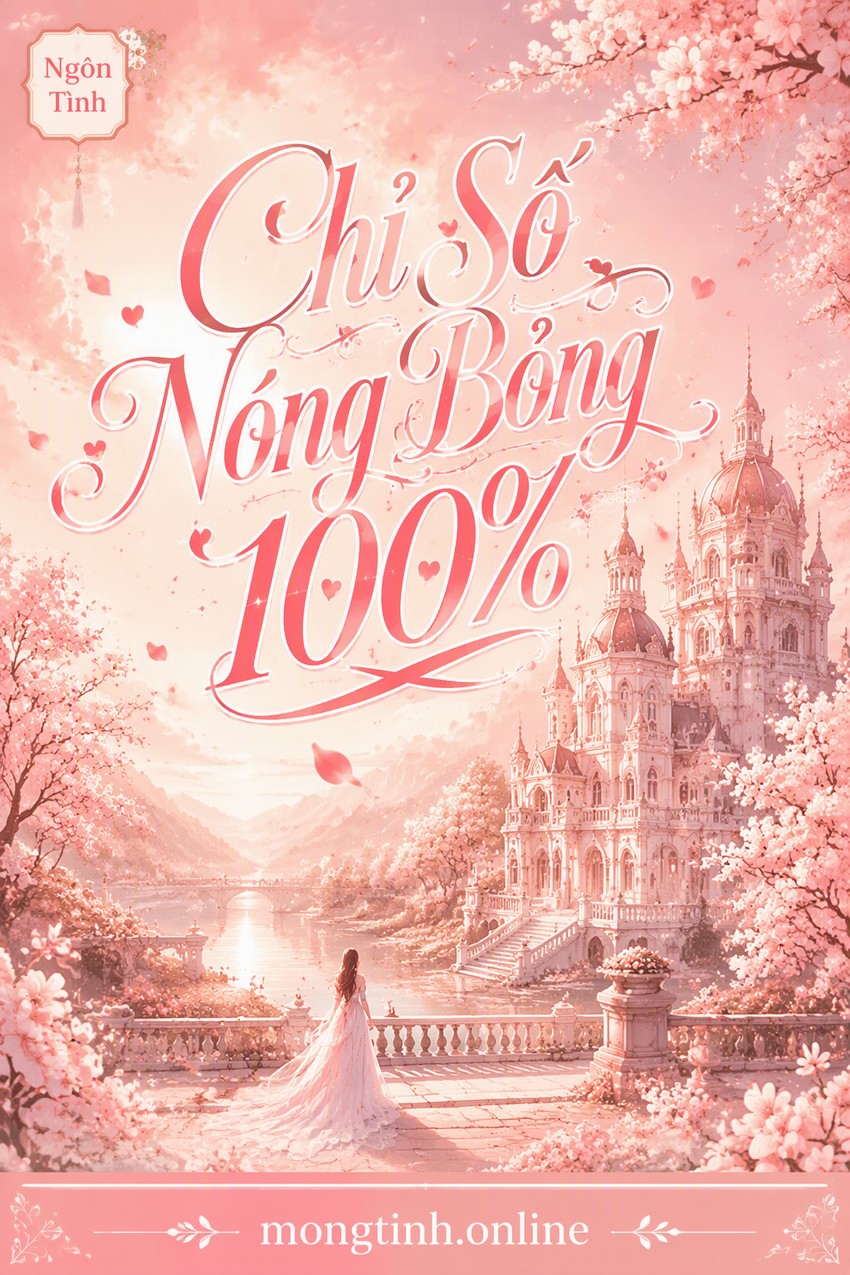 Chỉ Số Nóng Bỏng 100%