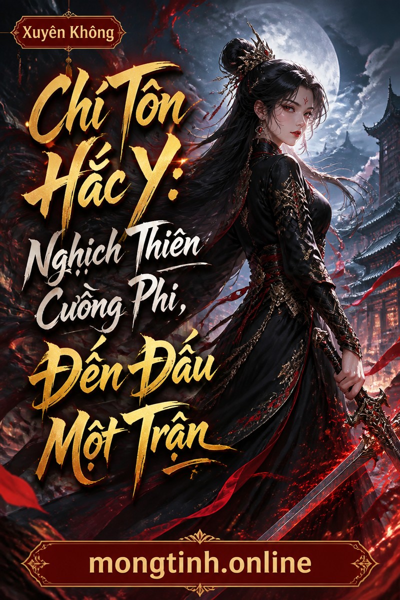 Chí Tôn Hắc Y: Nghịch Thiên Cuồng Phi, Đến Đấu Một Trận