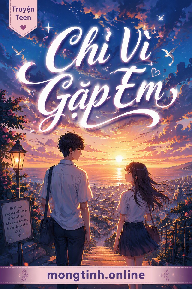 Chỉ Vì Gặp Em