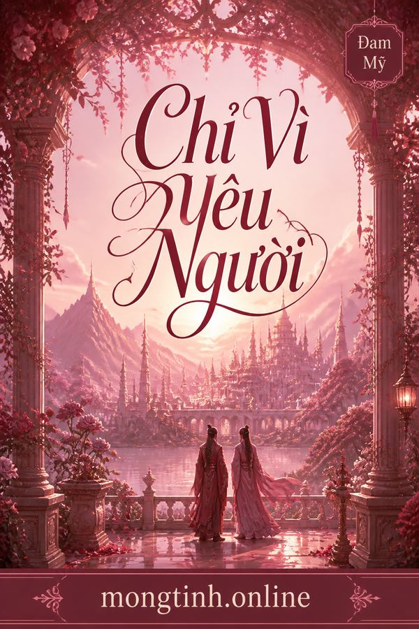 Chỉ Vì Yêu Người