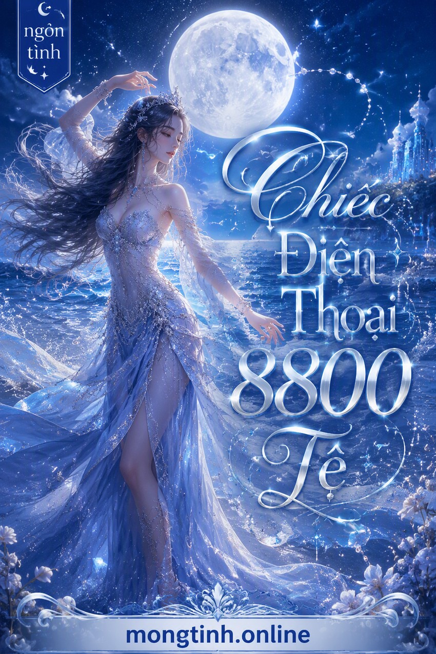 Chiếc Điện Thoại 8800 Tệ
