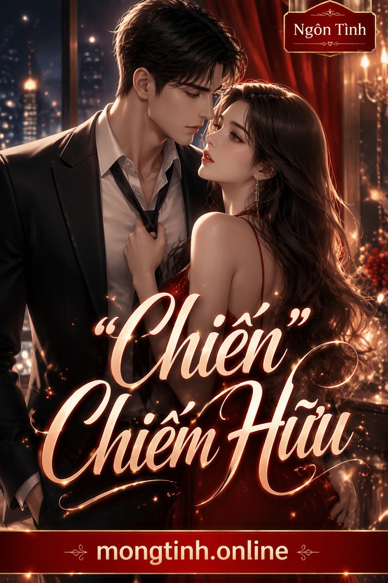 "Chiến" Chiếm Hữu
