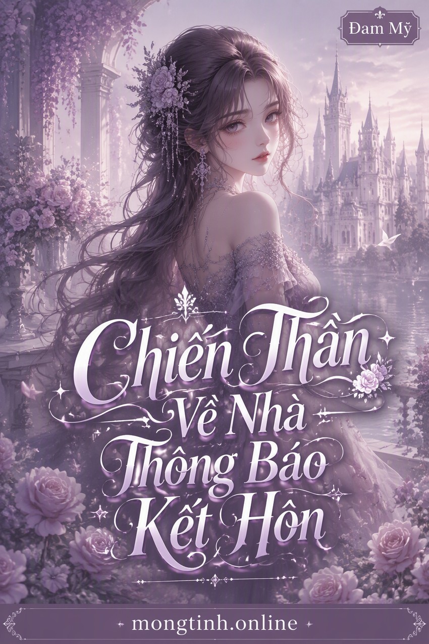 Chiến Thần Về Nhà Thông Báo Kết Hôn
