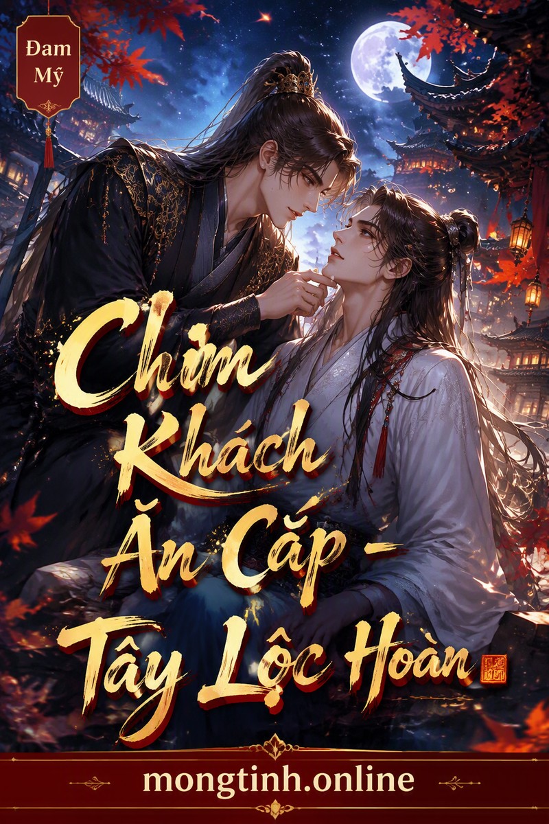 Chim Khách Ăn Cắp - Tây Lộc Hoàn