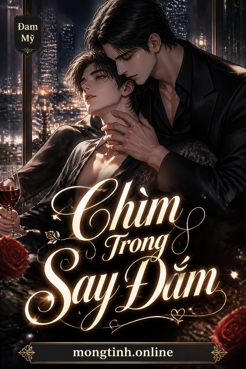 Chìm Trong Say Đắm
