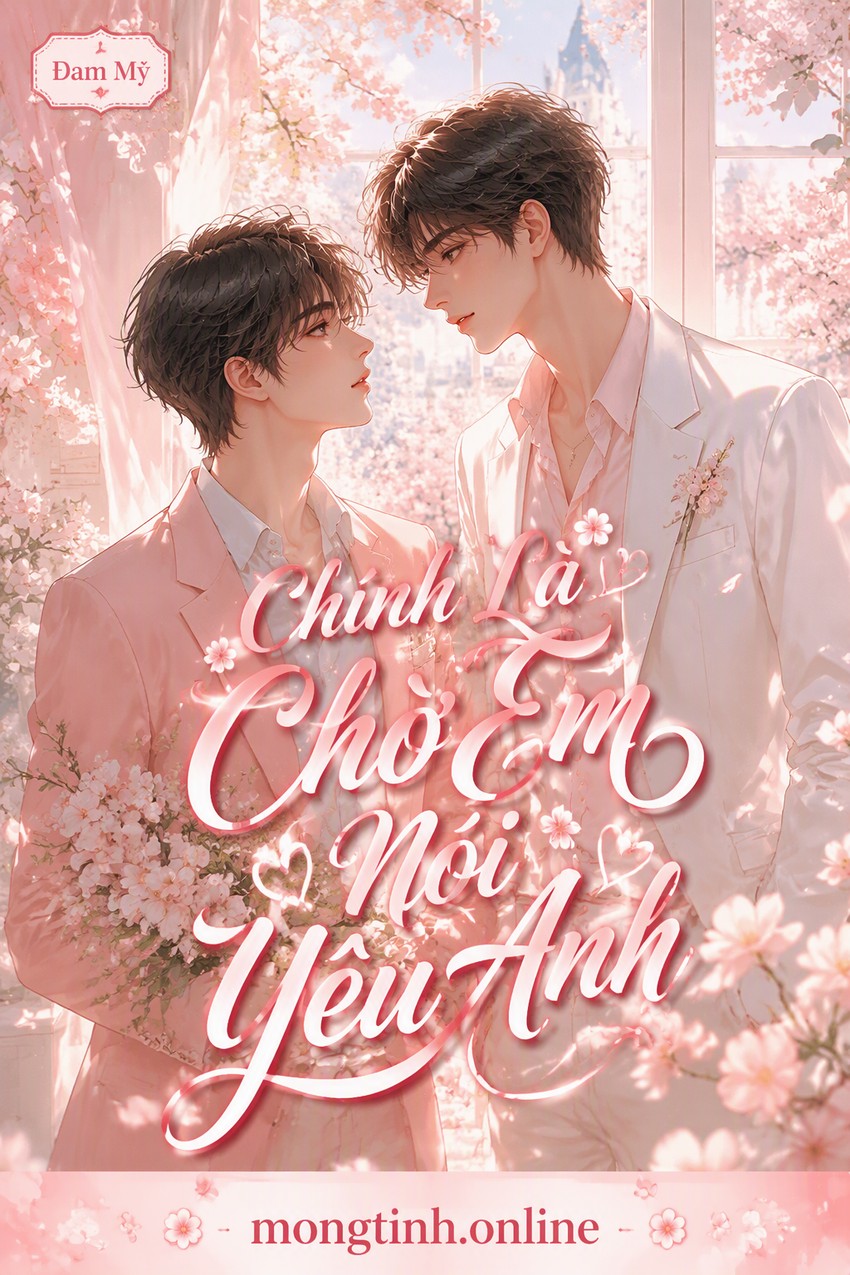 Chính Là Chờ Em Nói Yêu Anh