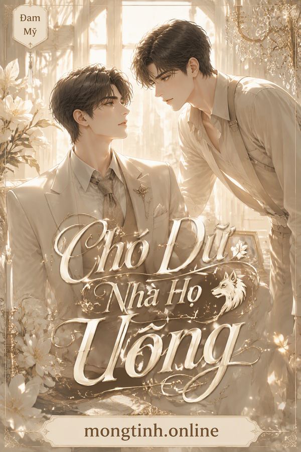 Chó Dữ Nhà Họ Uông