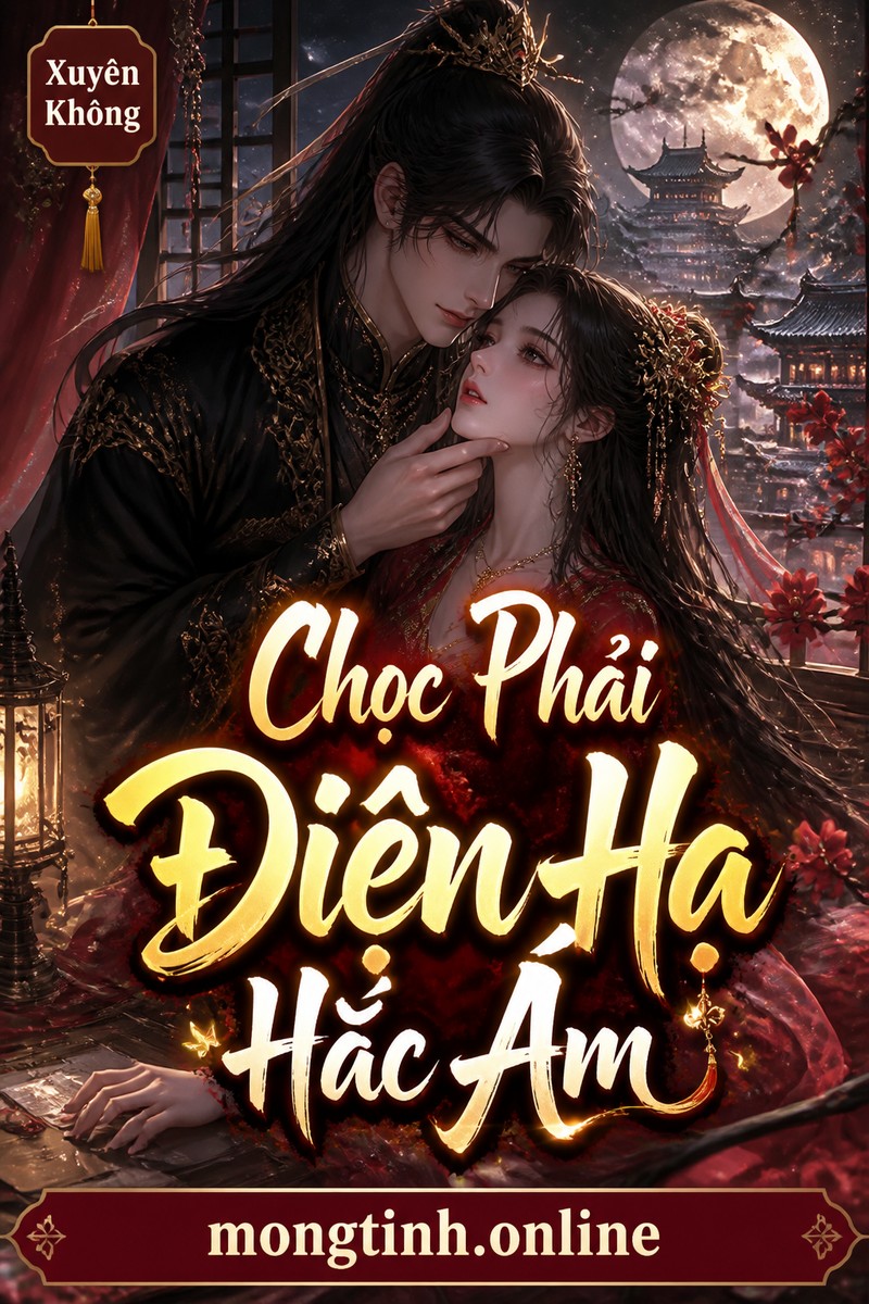 Chọc Phải Điện Hạ Hắc Ám