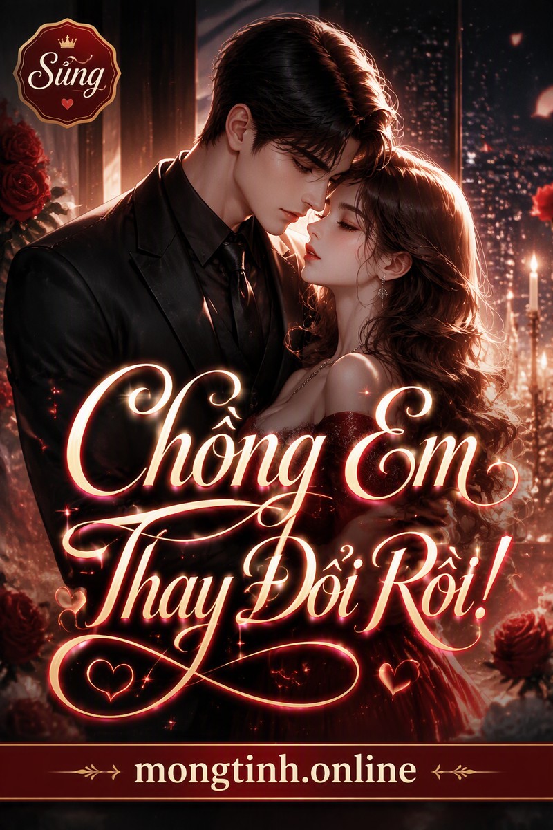 Chồng Em Thay Đổi Rồi!