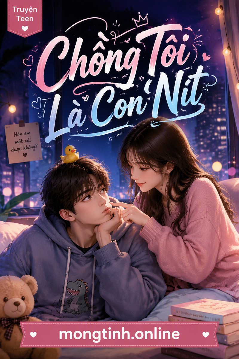 Chồng Tôi Là Con Nít