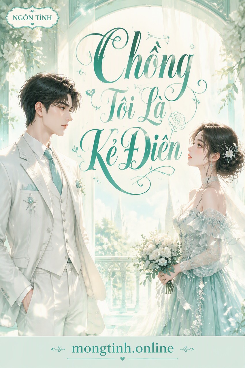 Chồng Tôi Là Kẻ Điên