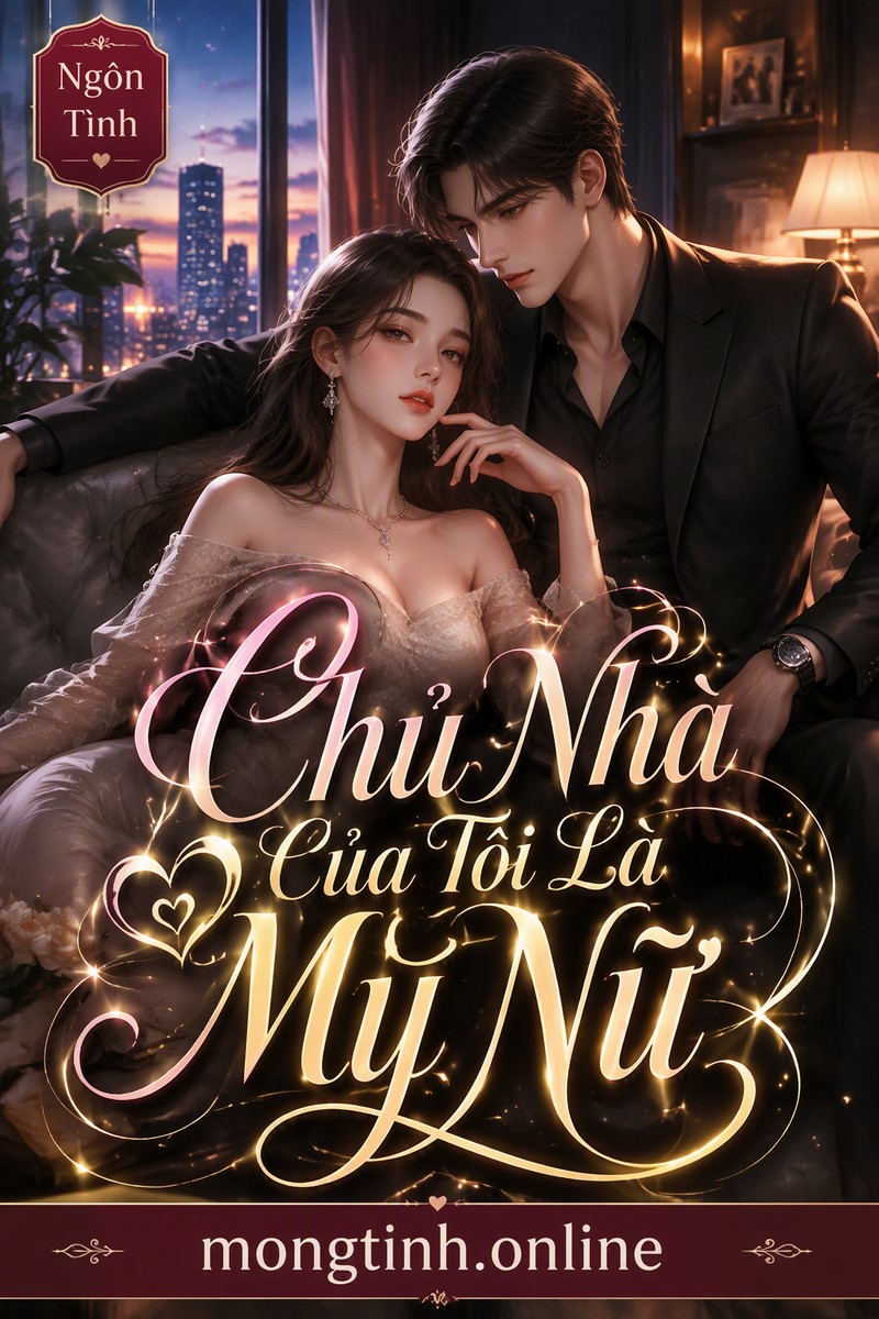 Chủ Nhà Của Tôi Là Mỹ Nữ