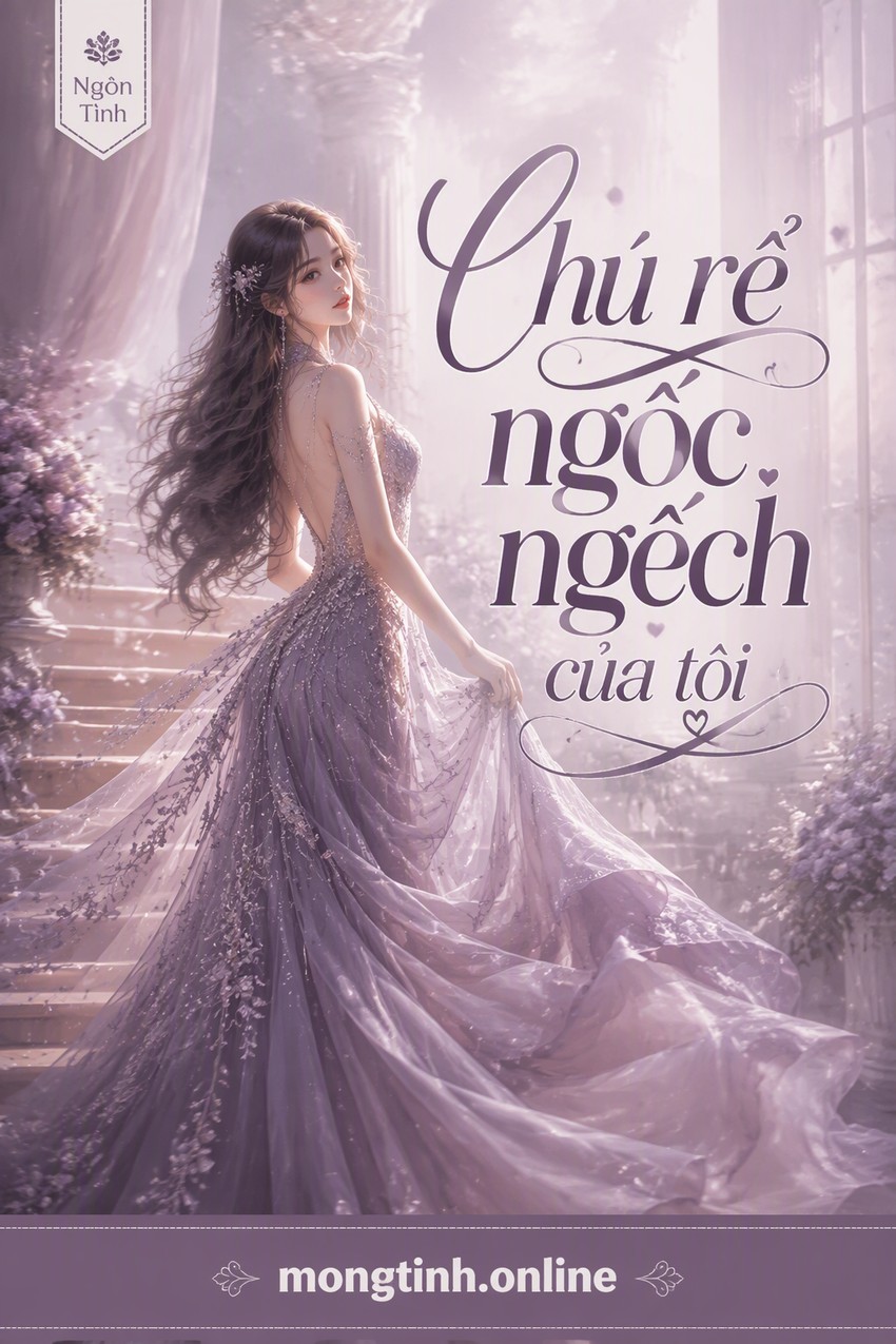 Chú rể ngốc ngếch của tôi