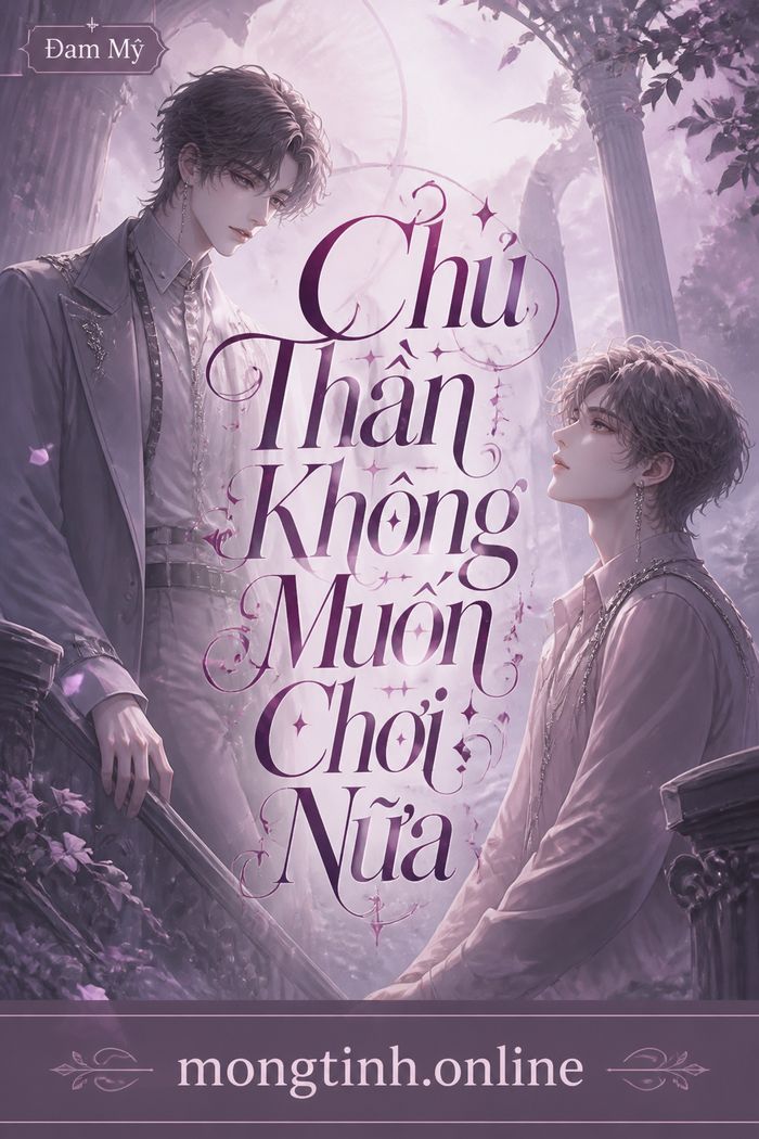 Chủ Thần Không Muốn Chơi Nữa
