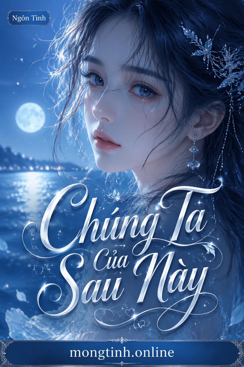 Chúng Ta Của Sau Này