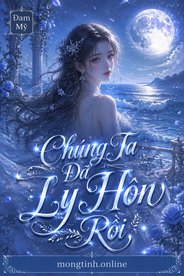 Chúng Ta Đã Ly Hôn Rồi