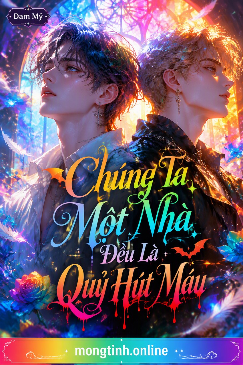 Chúng Ta Một Nhà Đều Là Quỷ Hút Máu