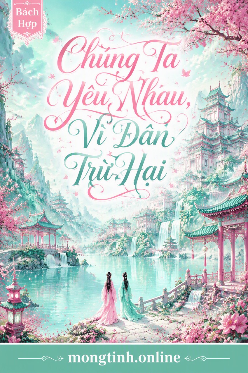 Chúng Ta Yêu Nhau, Vì Dân Trừ Hại