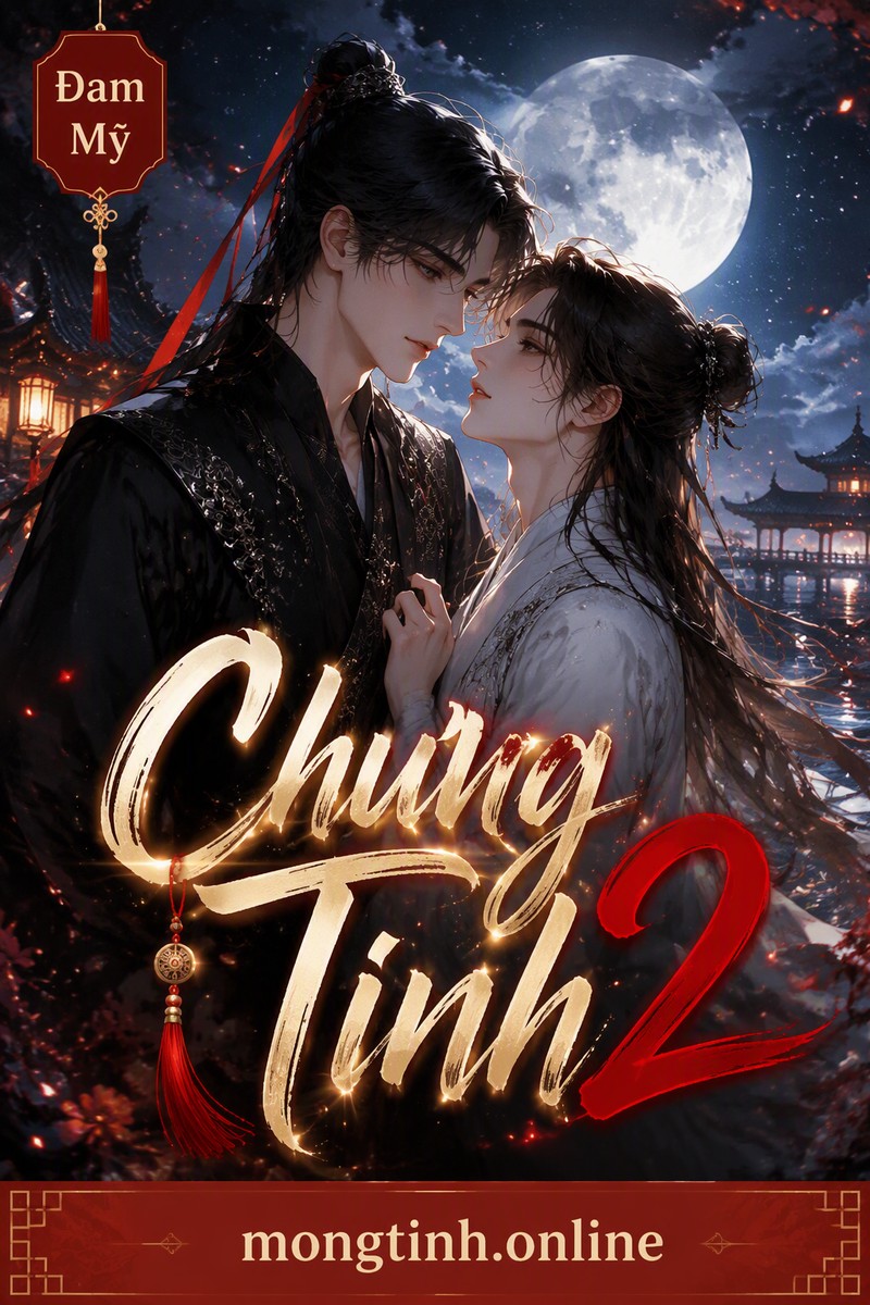 Chung Tình 2