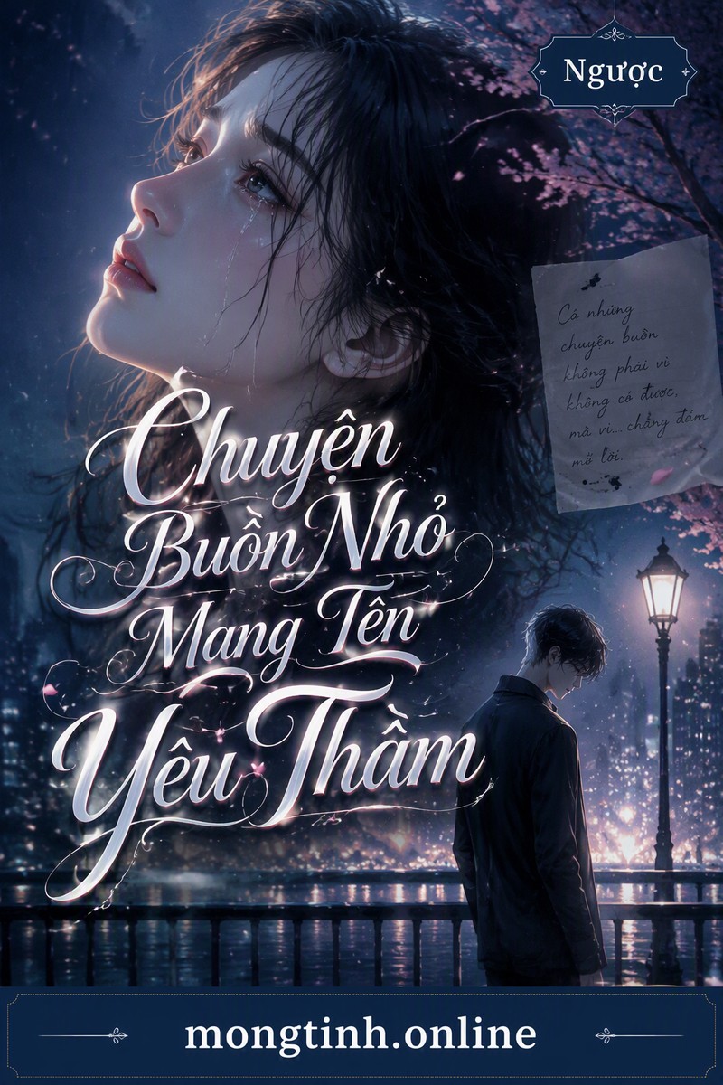 Chuyện Buồn Nhỏ Mang Tên Yêu Thầm