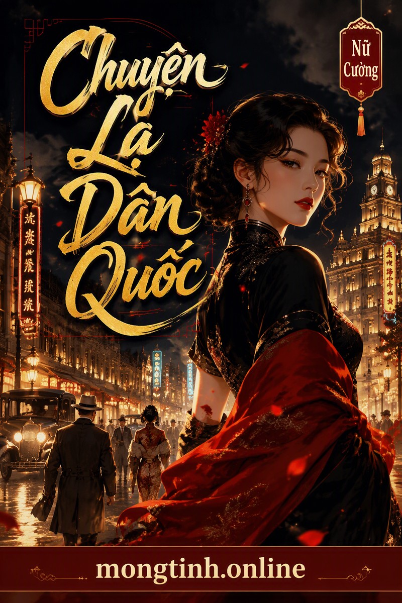 Chuyện Lạ Dân Quốc