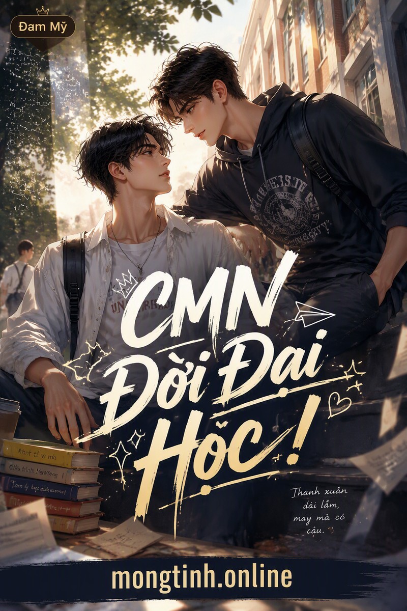 CMN Đời Đại Học!