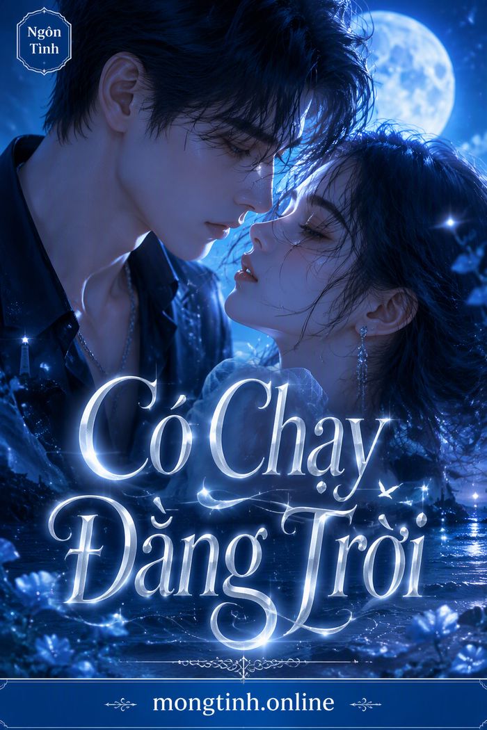 Có Chạy Đằng Trời