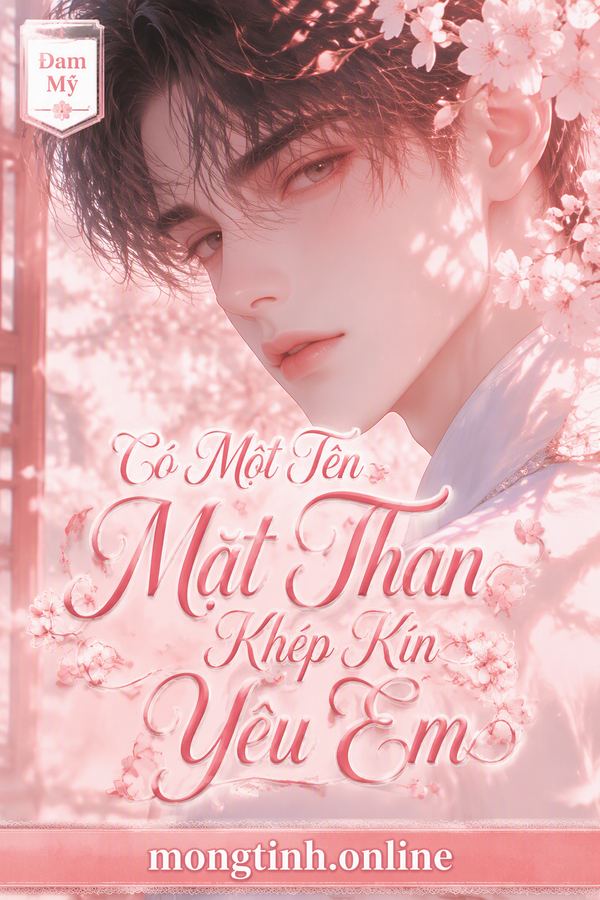 Có Một Tên Mặt Than Khép Kín Yêu Em