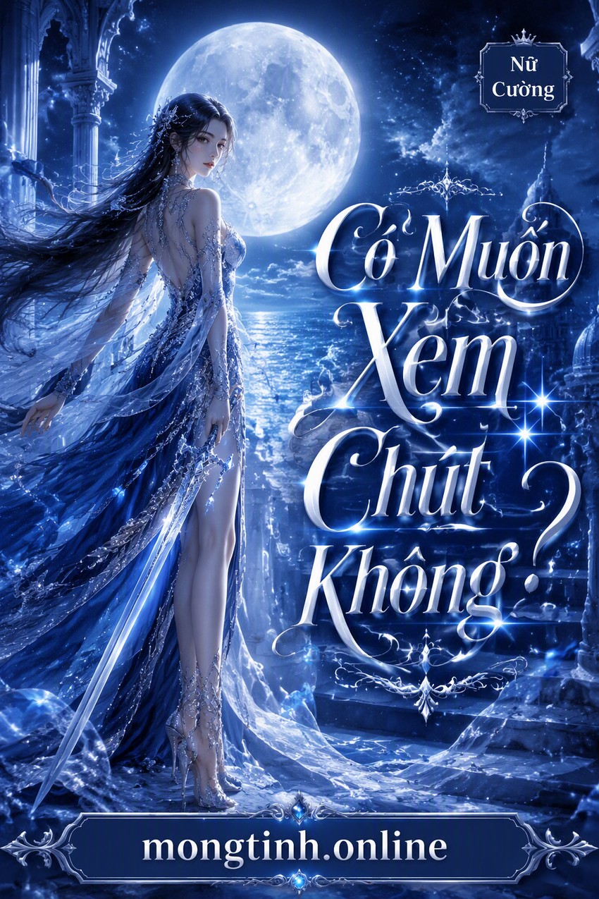 Có Muốn Xem Chút Không?