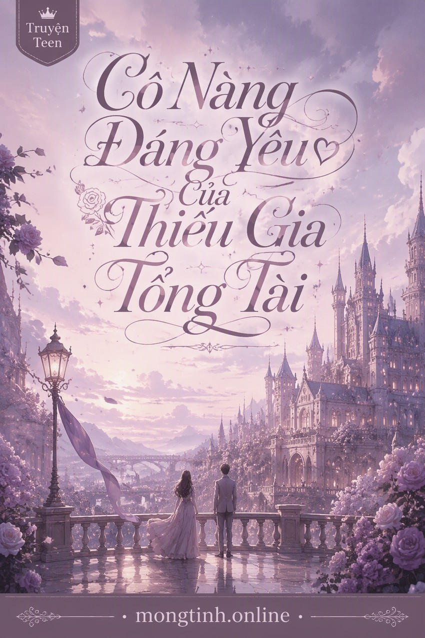 Cô Nàng Đáng Yêu Của Thiếu Gia Tổng Tài